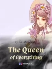 The Queen of Everything